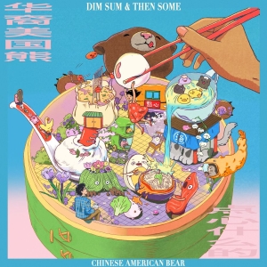 Chinese American Bear - Dim Sum & Then Some (Ltd Rosé Pink i gruppen VINYL / Kommande / Pop-Rock hos Bengans Skivbutik AB (5658709)