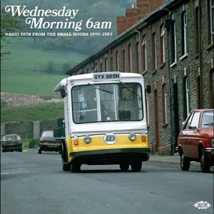 Various Artists - Wednesday Morning 6Am i gruppen ÖVRIGT / Kommande - alla format hos Bengans Skivbutik AB (5659581)