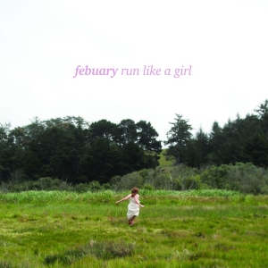 Febuary - Run Like A Girl (Ltd. Strawberry Ne i gruppen VINYL / Kommande / Pop-Rock hos Bengans Skivbutik AB (5659598)