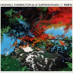 Maxwell Farrington & Le Superhomard - Window Tax i gruppen VINYL / Kommande / Pop-Rock hos Bengans Skivbutik AB (5659650)