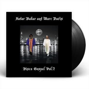 Sadar Bahar & Marc Davis - Disco Gospel Vol.2 i gruppen VINYL / Kommande / Pop-Rock hos Bengans Skivbutik AB (5659760)