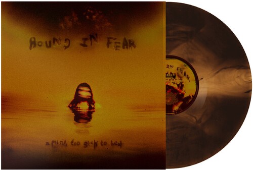 Bound In Fear - A Mind Too Sick To Heal i gruppen VINYL / Hårdrock hos Bengans Skivbutik AB (5659805)
