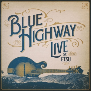 Blue Highway - Live At Etsu! A 30-Year Retrospecti i gruppen CD / Kommande / Country hos Bengans Skivbutik AB (5659930)