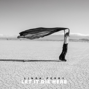 Perry Linda - Let It Die Here i gruppen CD / Kommande / Pop-Rock hos Bengans Skivbutik AB (5660055)