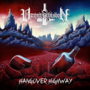 Vomit Division - Hangover Highway i gruppen CD / Kommande / Hårdrock hos Bengans Skivbutik AB (5660126)