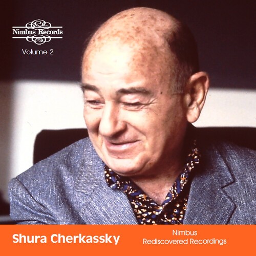 Shura Cherkassky - Nimbus Rediscovered Recordings, Vol i gruppen CD / Klassiskt hos Bengans Skivbutik AB (5662561)