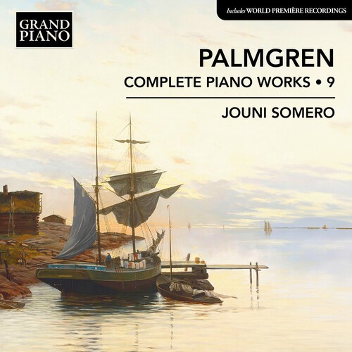 Selim Palmgren - Complete Piano Works, Vol. 9 i gruppen CD / Klassiskt hos Bengans Skivbutik AB (5662592)