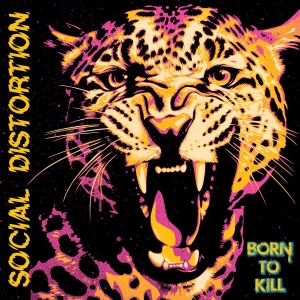 Social Distortion - Born To Kill (Pink & Yellow Vinyl) i gruppen VINYL / Kommande / Pop-Rock hos Bengans Skivbutik AB (5662701)