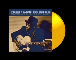 Hooker John Lee - Blues At The Crossroads (Yellow Vin i gruppen VI TIPSAR / Fredagsreleaser / 2026-03-13 hos Bengans Skivbutik AB (5662703)