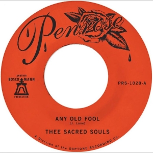 Thee Sacred Souls - Any Old Fool B/W Price I'll Pay i gruppen VINYL / Kommande / Pop-Rock hos Bengans Skivbutik AB (5663070)
