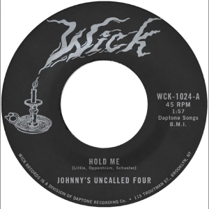 Johnny's Uncalled Four - Hold Me B/W Windy And Warm i gruppen VINYL / Kommande / Pop-Rock hos Bengans Skivbutik AB (5663071)