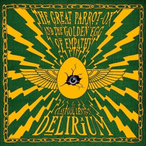 The Claypool Lennon Delirium - The Great Parrot-Ox And The Golden i gruppen CD / Kommande / Pop-Rock hos Bengans Skivbutik AB (5663082)