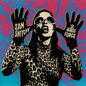Snitchy Sam - 2 Horse Force (White Vinyl Lp) i gruppen VINYL / Kommande / Pop-Rock hos Bengans Skivbutik AB (5663141)