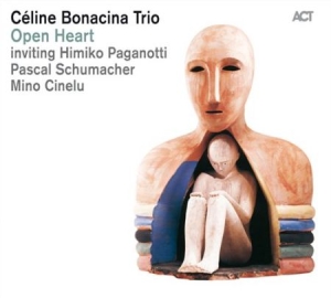 Celine Bonacina Trio - Open Heart i gruppen CD / Jazz/Blues hos Bengans Skivbutik AB (566319)