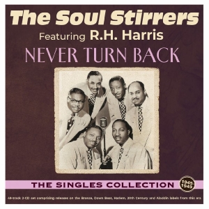 The Soul Stirrers - Never Turn Back - The Singles Colle i gruppen CD / Kommande / Pop-Rock hos Bengans Skivbutik AB (5663417)