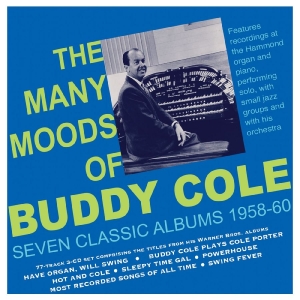 Buddy Cole - The Many Moods Of Buddy Cole - Seve i gruppen CD / Kommande / Pop-Rock hos Bengans Skivbutik AB (5663426)