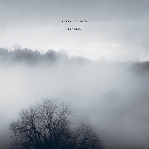 Poppy Ackroyd - Liminal i gruppen VI TIPSAR / Fredagsreleaser / 2026-06-26 hos Bengans Skivbutik AB (5663670)