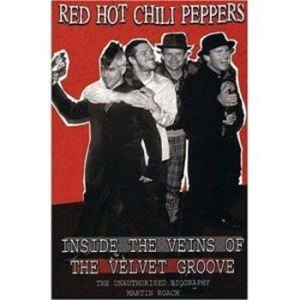 Red Hot Chili Peppers - Bok-Red Hot Chili Peppers i gruppen VI TIPSAR / Musikböcker hos Bengans Skivbutik AB (5663738)