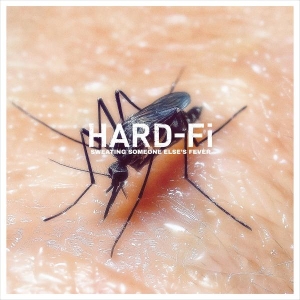 Hard-Fi - Sweating Someone Else’S Fever i gruppen VINYL / Kommande / Pop-Rock hos Bengans Skivbutik AB (5663832)