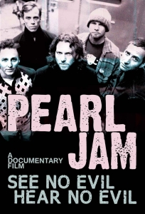 Pearl Jam - See No Evil, Hear No Evil - Dvd Doc i gruppen ÖVRIGT / Musik-DVD & Bluray hos Bengans Skivbutik AB (5663875)