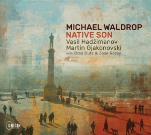 Michael Waldrop - Native Son i gruppen VI TIPSAR / Fredagsreleaser / 2026-04-03 hos Bengans Skivbutik AB (5663993)