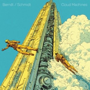 Schmidt Martin & John Berndt - Cloud Machines i gruppen VINYL / Kommande / Pop-Rock hos Bengans Skivbutik AB (5664044)