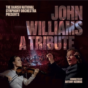 Danish National Symphony Orche - John Williams - A Tribute i gruppen CD / Kommande / Klassiskt hos Bengans Skivbutik AB (5664057)