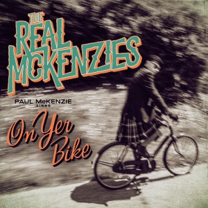 Real Mckenzies The - Paul Mckenzie Sings On Yer Bike i gruppen CD / Kommande / Pop-Rock hos Bengans Skivbutik AB (5664148)
