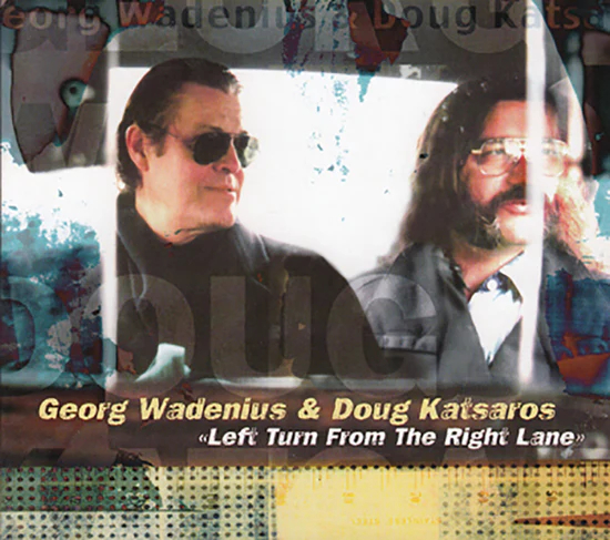 Georg Wadenius & Doug Katsaros - Left Turn From The Right Lane (Digipak CD) i gruppen Labels / Gazell hos Bengans Skivbutik AB (5664199)