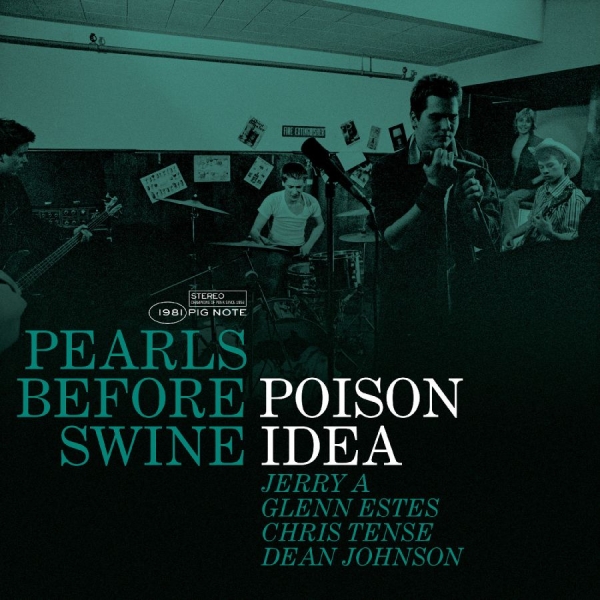 Poison Idea - Pearls Before Swine: The Early Year i gruppen VI TIPSAR / Fredagsreleaser / 2026-05-15 hos Bengans Skivbutik AB (5664293)