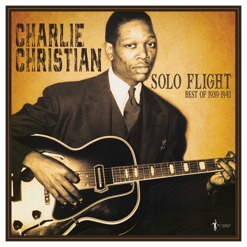 Charlie Christian - Solo Flight: Best Of 1939-41 i gruppen VINYL / Pop-Rock hos Bengans Skivbutik AB (5664303)