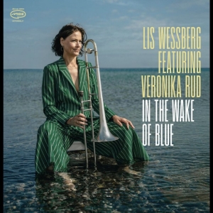 Lis Wessberg Feat Veronika Rud - In The Wake Of Blue i gruppen VINYL / Kommande / Jazz hos Bengans Skivbutik AB (5664308)