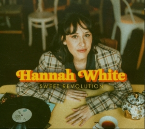 Hannah White - Sweet Revolution i gruppen CD / World Music hos Bengans Skivbutik AB (5664451)