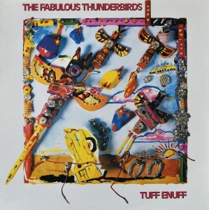 The Fabulous Thunderbirds - Tuff Enuff i gruppen VI TIPSAR / Fredagsreleaser / 2026-04-17 hos Bengans Skivbutik AB (5664468)