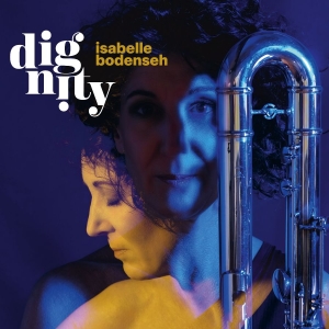 Bodenseh Isabelle - Dignity (Audiofile Vinyl Lp) i gruppen VI TIPSAR / Mest förbokat - Vinyl hos Bengans Skivbutik AB (5664511)