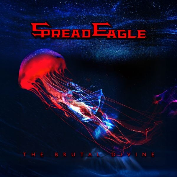 Spread Eagle - The Brutal Divine i gruppen CD / Pop-Rock hos Bengans Skivbutik AB (5664534)