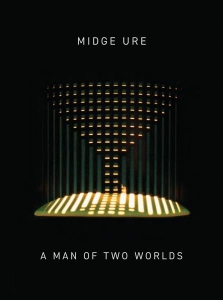 Midge Ure - A Man Of Two Worlds i gruppen CD / Kommande / Pop-Rock hos Bengans Skivbutik AB (5664629)