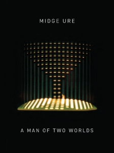 Midge Ure - A Man Of Two Worlds (2CD) i gruppen CD / Kommande / Pop-Rock hos Bengans Skivbutik AB (5664629)