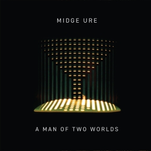 Midge Ure - A Man Of Two Worlds i gruppen VI TIPSAR / Mest förbokat - Vinyl hos Bengans Skivbutik AB (5664630)