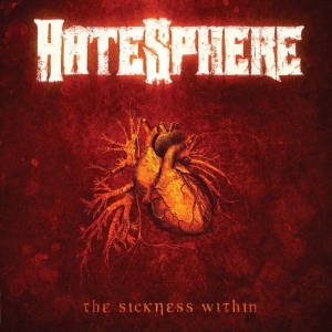 Hatesphere - Sickness Within The (Remaster 2026) i gruppen CD / Kommande / Hårdrock hos Bengans Skivbutik AB (5664707)