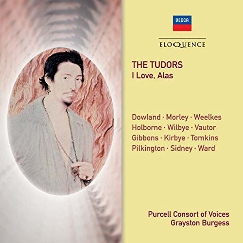 Purcell Consort Of Voices Grayston - The Tudors - I Love, Alas i gruppen CD / Klassiskt hos Bengans Skivbutik AB (5664880)