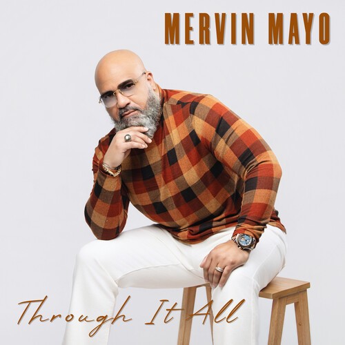 Mervin Mayo - Through It All i gruppen CD / Pop-Rock hos Bengans Skivbutik AB (5664931)