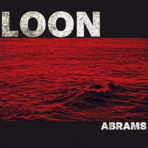 Abrams - Loon (Digipack Cd) i gruppen CD / Kommande / Hårdrock hos Bengans Skivbutik AB (5664967)