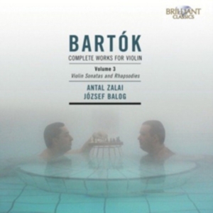 Bartok - Complete Works For Violin Vol 3 i gruppen Externt_Lager / Naxoslager hos Bengans Skivbutik AB (566499)