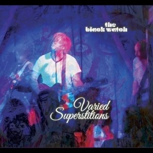 The Black Watch - Varied Superstitions i gruppen VINYL / Kommande / Pop-Rock hos Bengans Skivbutik AB (5665026)