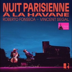 Roberto Fonseca & Vincent Segal - Nuit Parisienne À La Havane i gruppen VI TIPSAR / Startsida - CD Nyheter & Kommande hos Bengans Skivbutik AB (5665039)