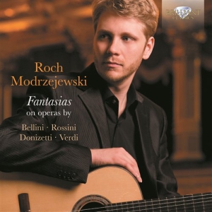 Roch Modrzejewski - Fantasias On Operas (Guitar) i gruppen Externt_Lager / Naxoslager hos Bengans Skivbutik AB (566508)