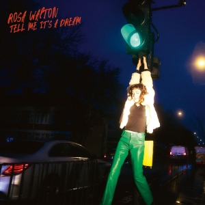 Rosa Walton - Tell Me It's A Dream i gruppen VINYL / Kommande / Pop-Rock hos Bengans Skivbutik AB (5665255)