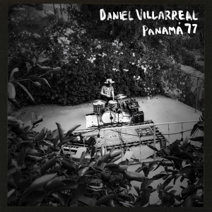 Daniel Villarreal - Panama 77 (Baby Blue Repress) i gruppen VINYL / Kommande / Jazz hos Bengans Skivbutik AB (5666051)