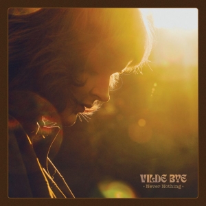 Vilde Bye - Never Nothing (Vinyl Lp) i gruppen VINYL / Kommande / Pop-Rock hos Bengans Skivbutik AB (5666128)